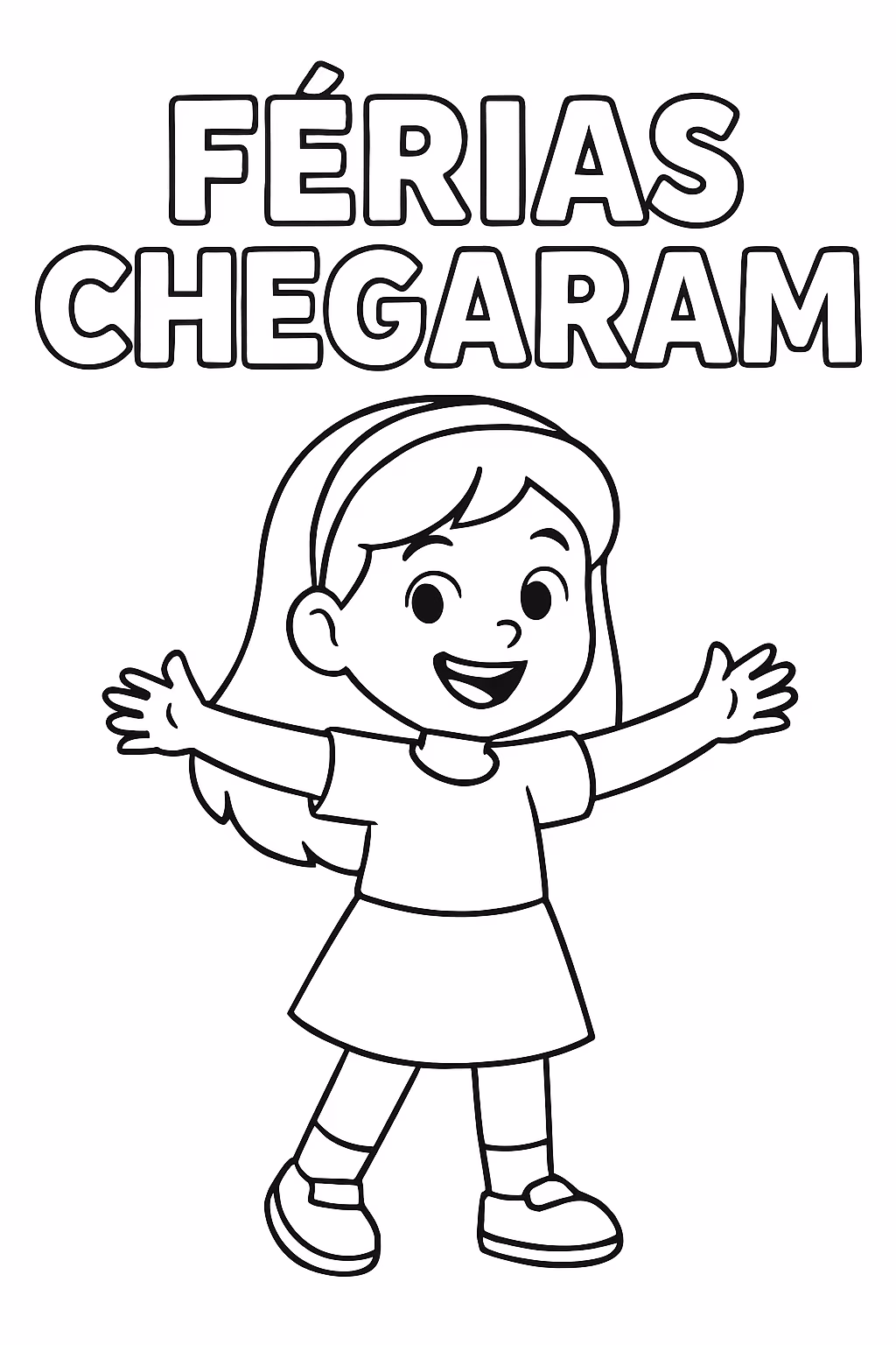 Escrito em negrito as ferias chegaram com uma menina na para colorir — desenho para imprimir